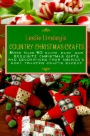 Cover of Leslie Linsley's Country Christmas Crafts