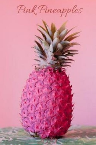 Cover of Pink Pineapples