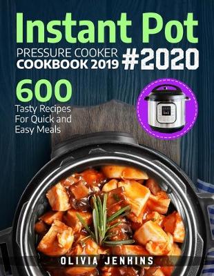 Book cover for Instant Pot Pressure Cooker Cookbook 2019