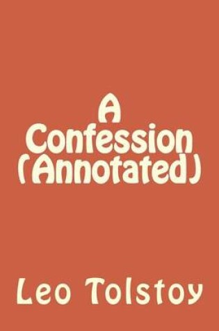 Cover of A Confession (Annotated)
