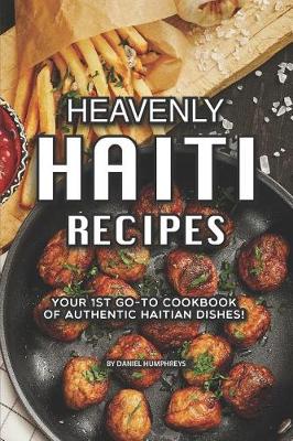 Book cover for Heavenly Haiti Recipes
