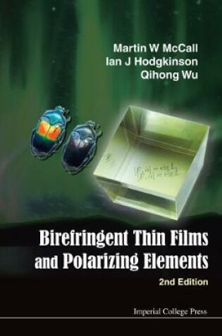 Cover of Birefringent Thin Films And Polarizing Elements (2nd Edition)