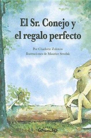 Cover of El Sr. Conejo y El Regalo Perfecto