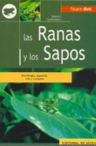 Cover of Las Ranas y Los Sapos