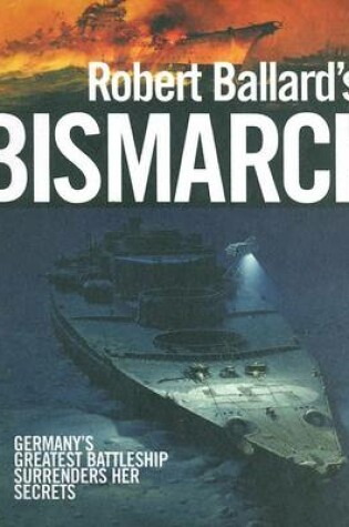 Cover of Robert Ballard's Bismarck