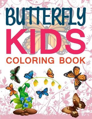 Book cover for Butterfly Kids Coloring Book