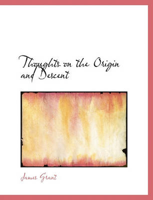 Book cover for Thoughts on the Origin and Descent