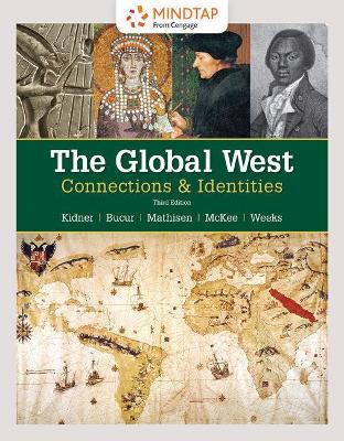 Book cover for Mindtap History, 2 Terms (12 Months) Printed Access Card for Kidner/Bucur/Mathisen/McKee/Weeks' the Global West: Connections & Identities, 3rd