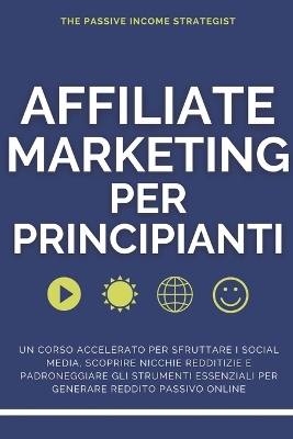 Cover of Affiliate Marketing per Principianti