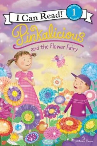 Cover of Pinkalicious and the Flower Fairy