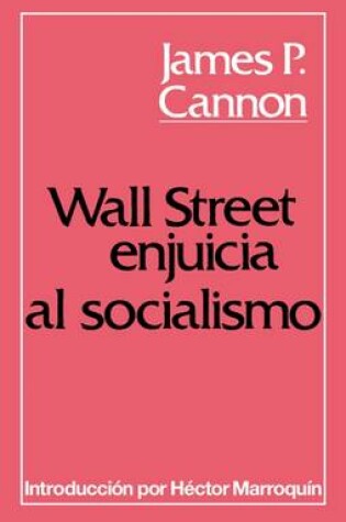 Cover of Wall Street Enjuicia al Socialismo