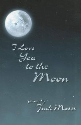 Book cover for I Love You to the Moon