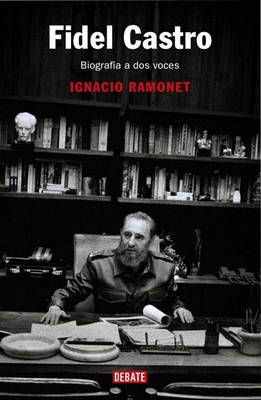 Book cover for Fidel Castro, Biografia a dos Voces