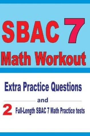 Cover of SBAC 7 Math Workout