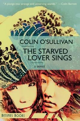 Book cover for The Starved Lover Sings