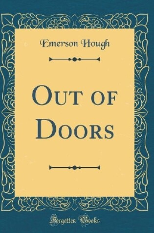 Cover of Out of Doors (Classic Reprint)