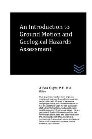 Cover of An Introduction to Ground Motion and Geological Hazards Assessment