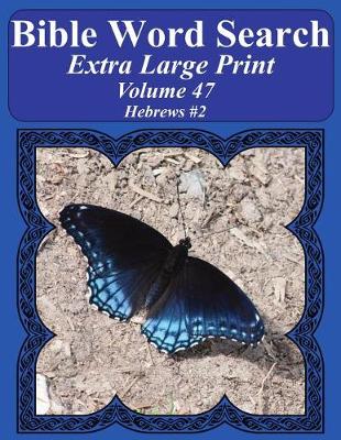 Book cover for Bible Word Search Extra Large Print Volume 47