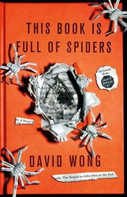 Book cover for This Book is Full of Spiders: Seriously Dude Don't Touch it