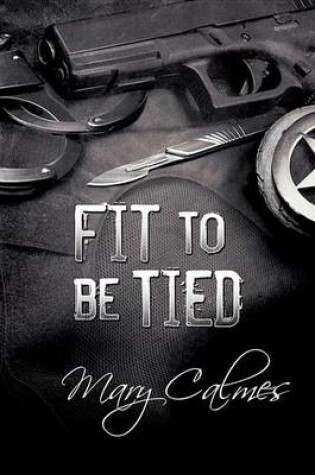 Cover of Fit to Be Tied