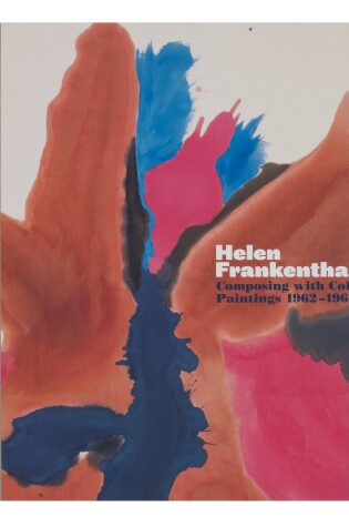 Cover of Helen Frankenthaler: Composing with Color