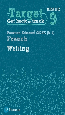 Cover of Target Grade 9 Writing Edexcel GCSE (9-1) French Workbook