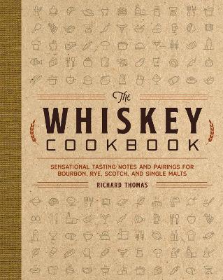 Book cover for The Whiskey Cookbook