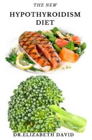 Cover of The New Hypothyroidism Diet