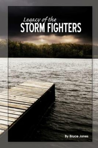 Cover of Legacy of the Storm Fighters