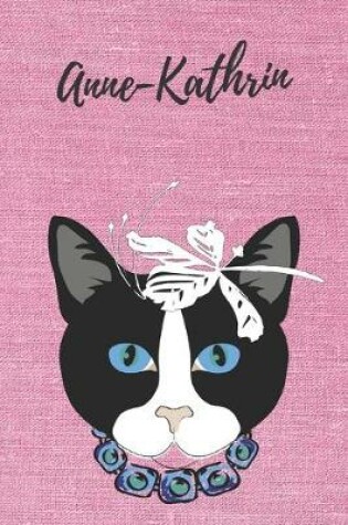 Cover of personalisiertes Notizbuch Katze / Notizheft / Journal / Malbuch / Tagebuch / Kritzelbuch / DIN A5 / Geschenk Anne-Kathrin