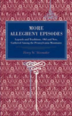 Book cover for More Allegheny Episodes
