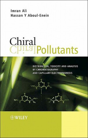 Book cover for Chiral Pollutants – Distribution, Toxicity and Analysis by Chromatography and Capillary Electrophoresis