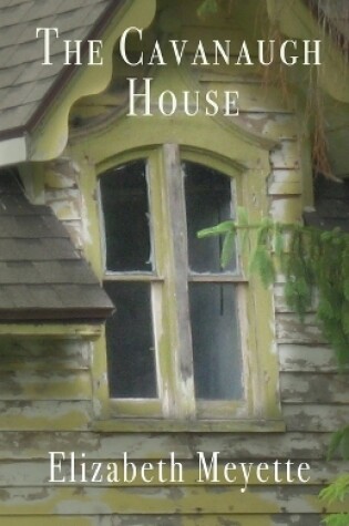 Cover of The Cavanaugh House