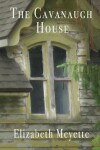 Book cover for The Cavanaugh House