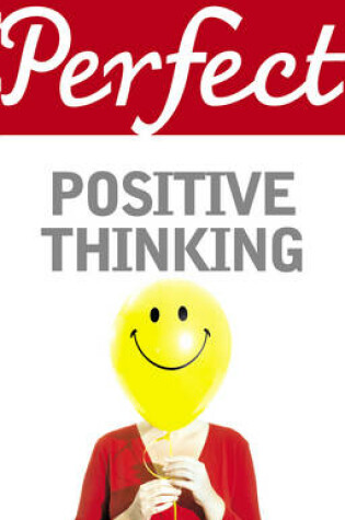 Cover of Perfect Positive Thinking