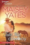 Book cover for Take Me, Cowboy