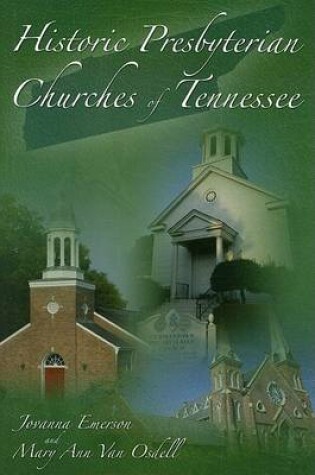 Cover of Historic Presbyterian Churches of Tennessee