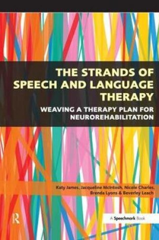 Cover of The Strands of Speech and Language Therapy