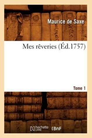 Cover of Mes Reveries. [Tome 1] (Ed.1757)