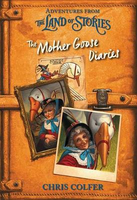 Cover of Adventures from the Land of Stories: The Mother Goose Diaries