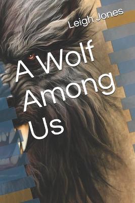 Book cover for A Wolf Among Us