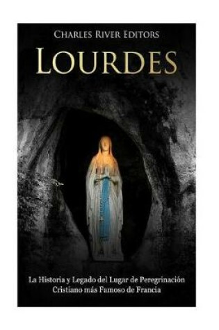 Cover of Lourdes