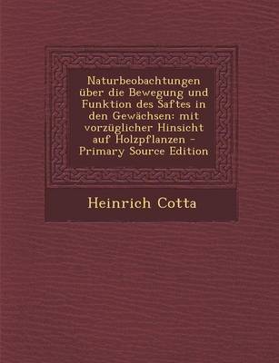 Book cover for Naturbeobachtungen Uber Die Bewegung Und Funktion Des Saftes in Den Gewachsen