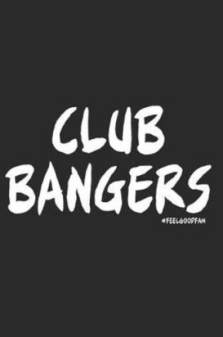 Cover of Club Bangers