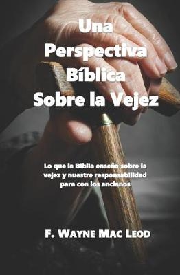 Book cover for Una Perspectiva B blica Sobre La Vejez