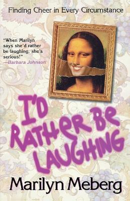 Book cover for I'd Rather Be Laughing