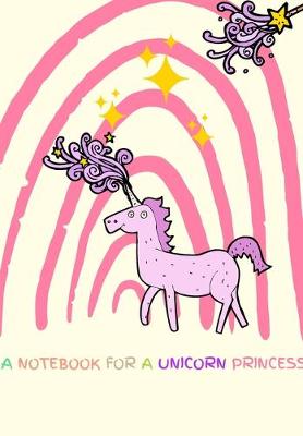 Book cover for A Notebbok for a Unicorn Princess