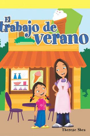 Cover of El Trabajo de Verano (the Summer Job)