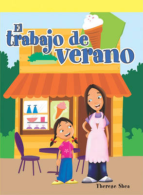 Book cover for El Trabajo de Verano (the Summer Job)