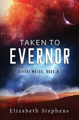 Book cover for Taken to Evernor